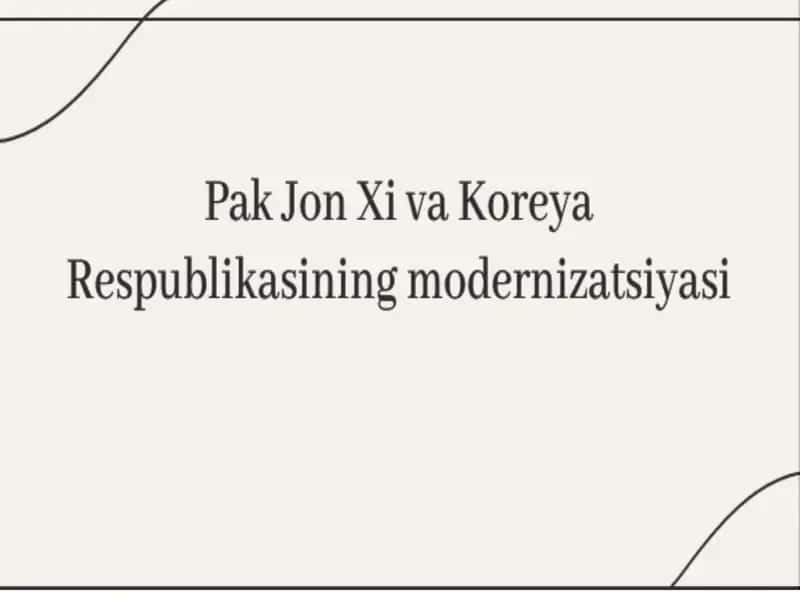 Pak Jon Xi va Koreya Respublikasining modernizatsiyasi