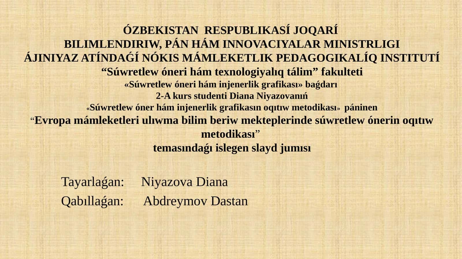Evropa ulıwma bilim beriw mekteplerindesúwretlew ónerin oqıtıw metodikası