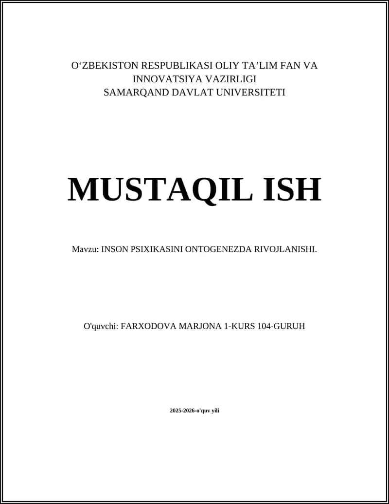 INSON PSIXIKASINI ONTOGENEZDA RIVOJLANISHI