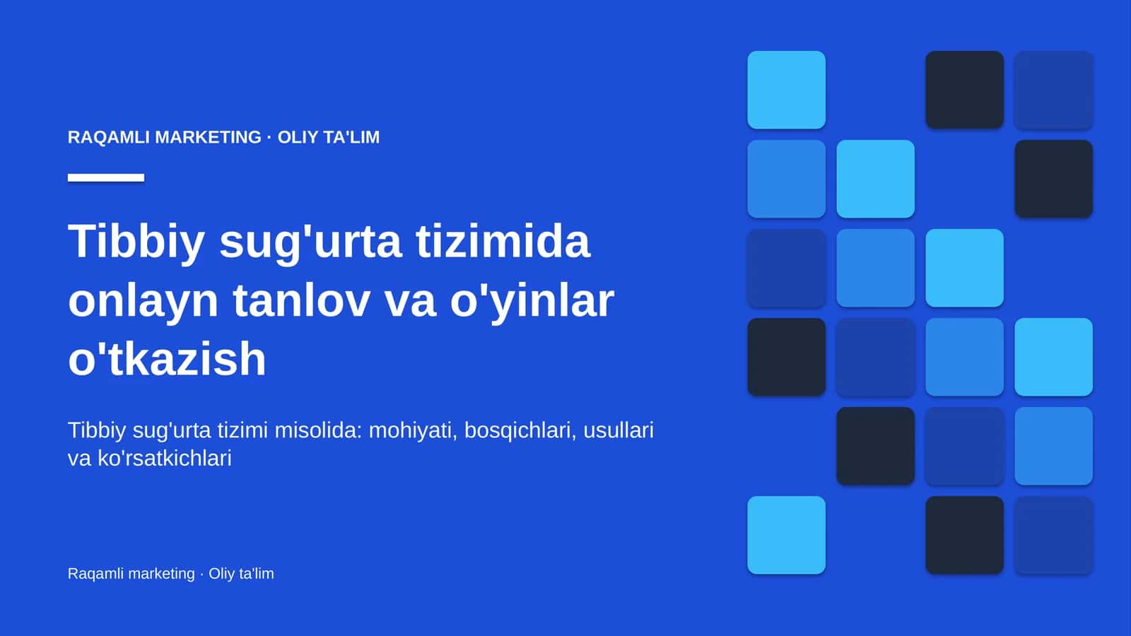 Tibbiy sug'urta tizimida onlayn tanlov va o'yinlar o'tkazish