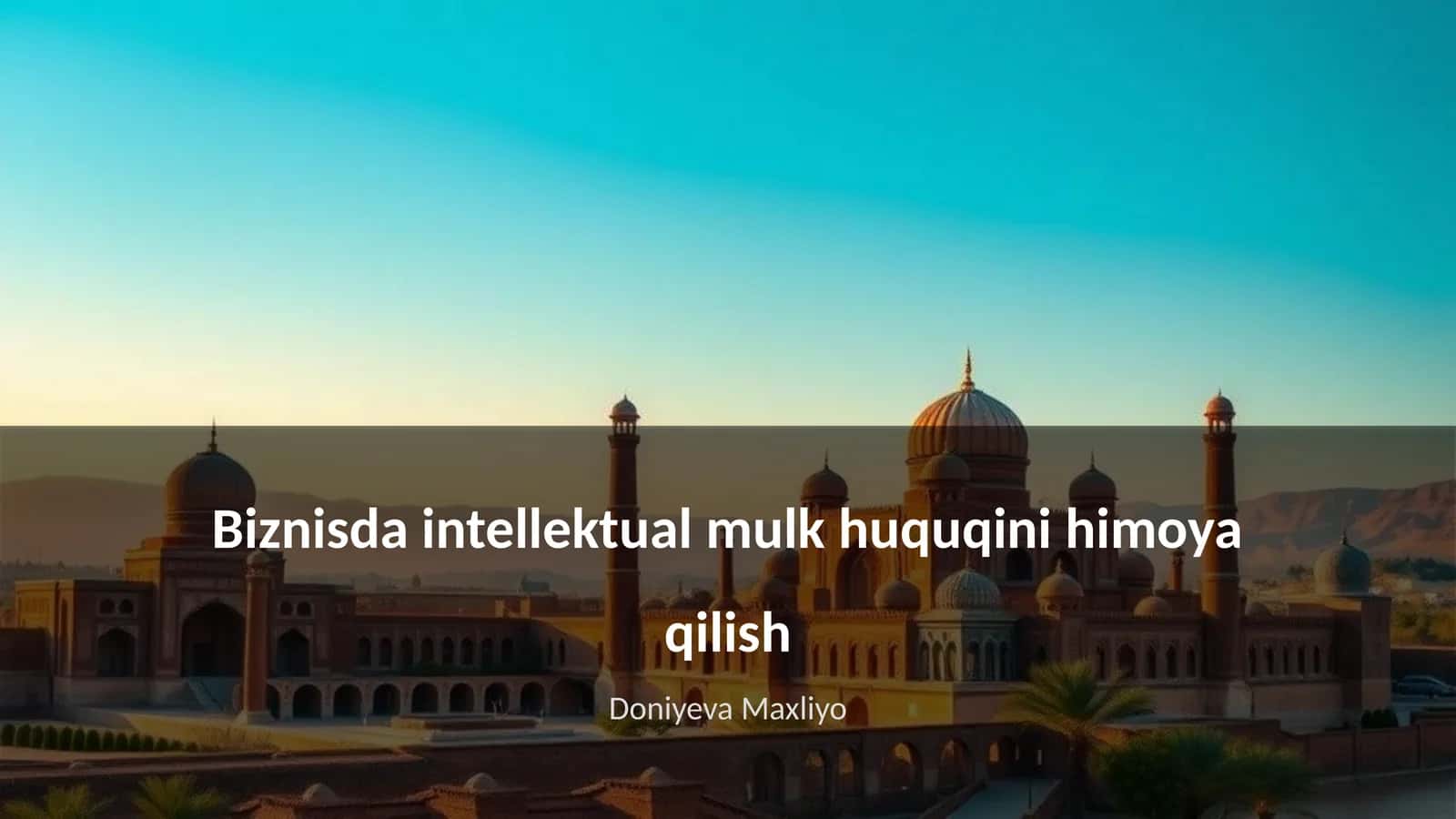 Intellektual mulk huquqini himoya qilish