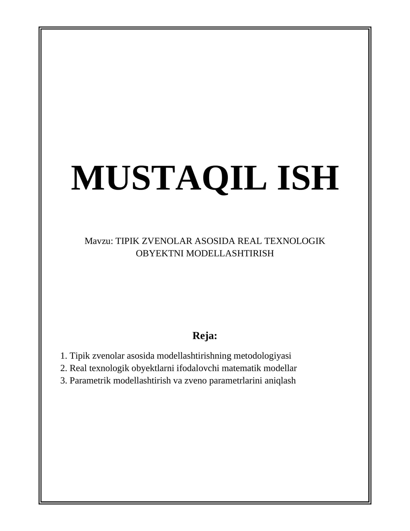 TIPIK ZVENOLAR ASOSIDA REAL TEXNOLOGIK OBYEKTNI MODELLASHTIRISH