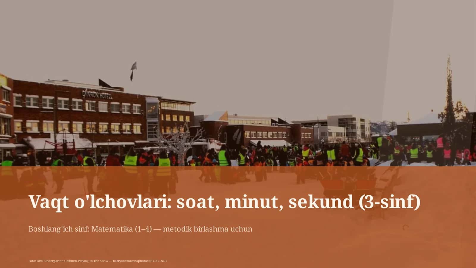 Vaqt o'lchovlari: soat, minut, sekund