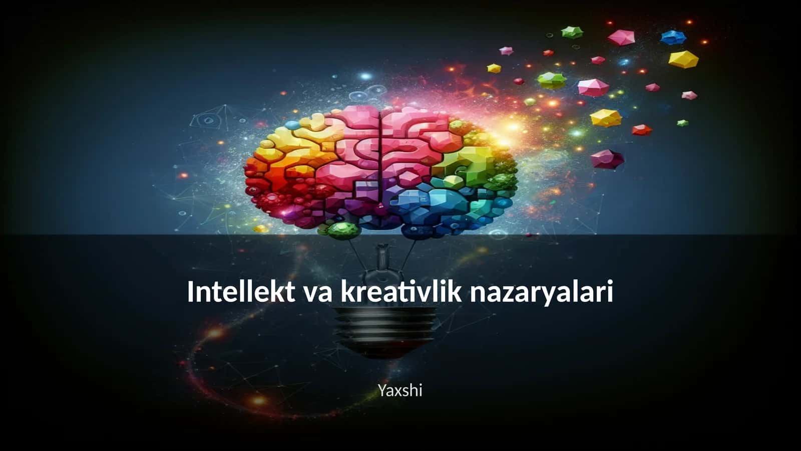 Intellekt va kreativlik nazaryalari