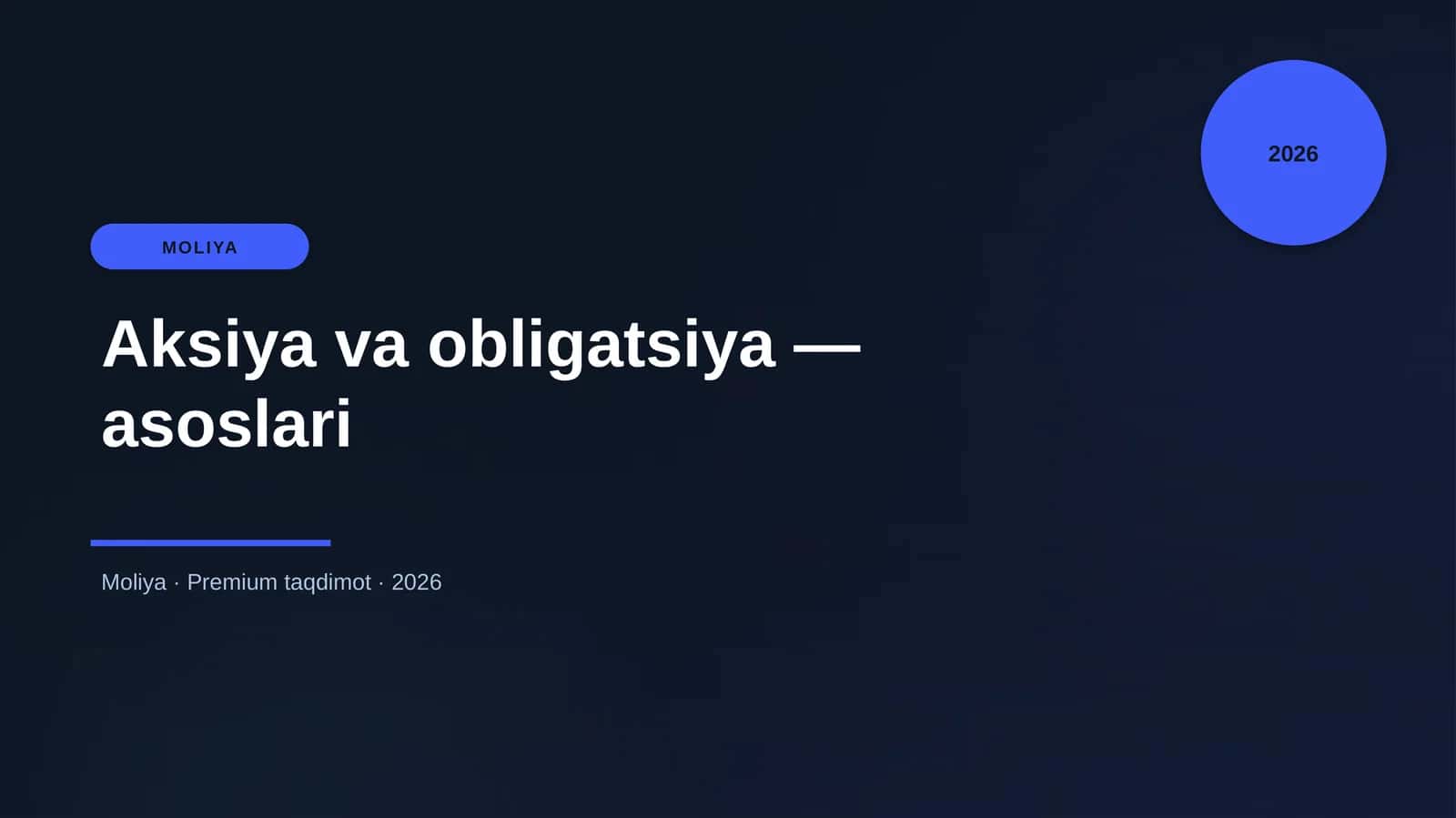 Aksiya va obligatsiya — asoslari
