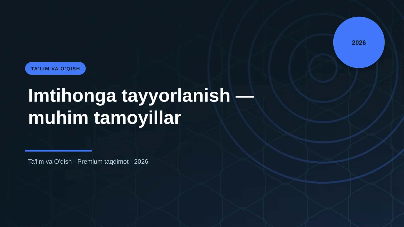 Imtihonga tayyorlanish — muhim tamoyillar