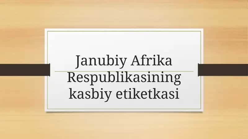 Janubiy Afrika Respublikasining kasbiy etiketkasi