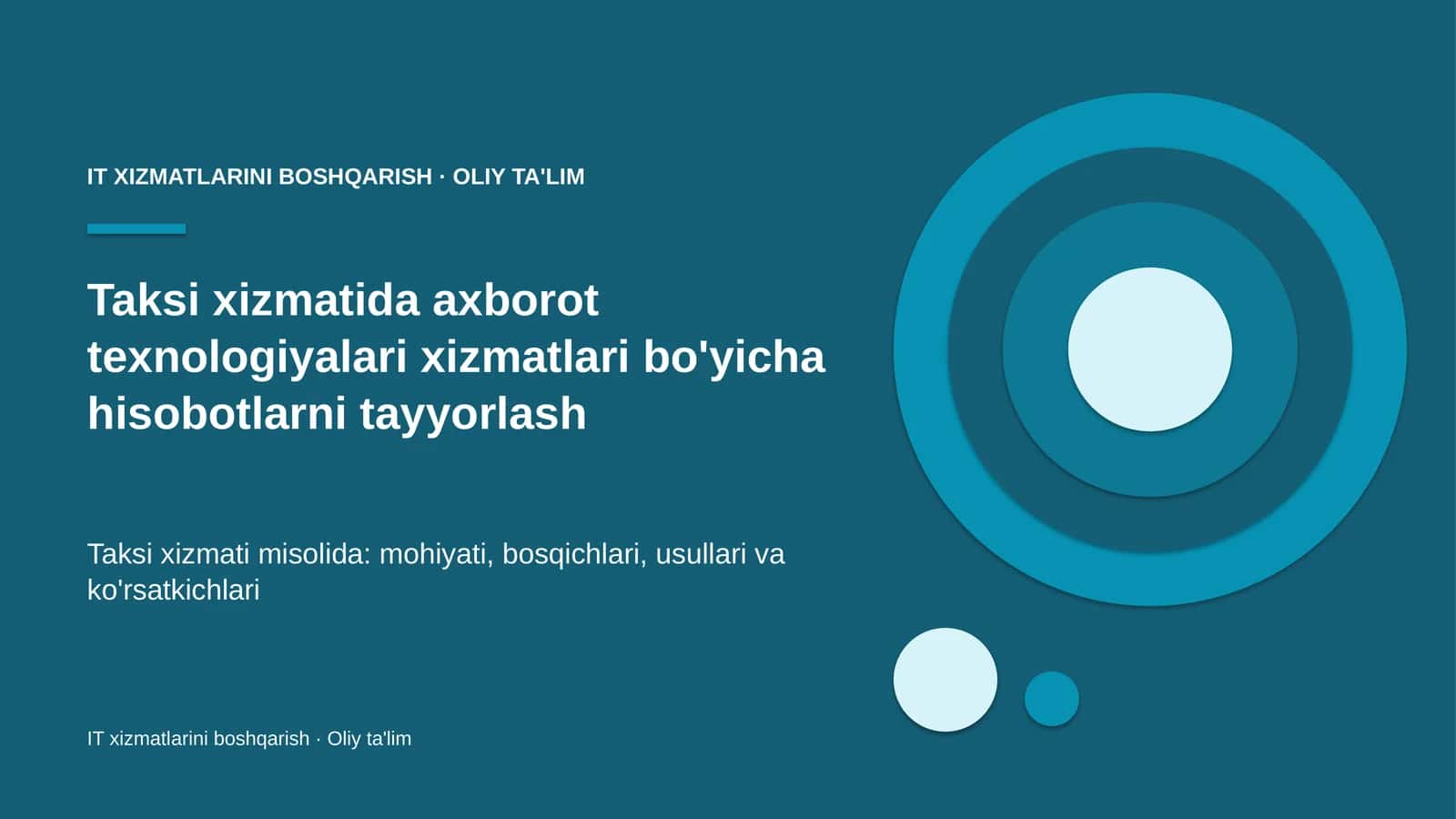 taksi xizmatida axborot texnologiyalari xizmatlari bo'yicha hisobotlarni tayyorlash 8394