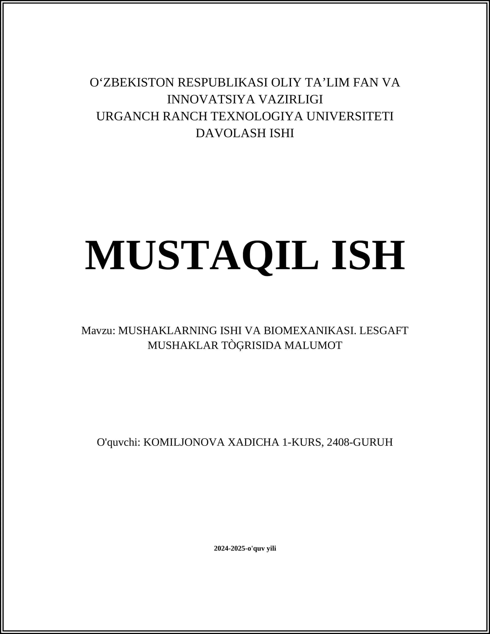 MUSHAKLARNING ISHI VA BIOMEXANIKASI. LESGAFT MUSHAKLAR TÒĢRISIDA MALUMOT