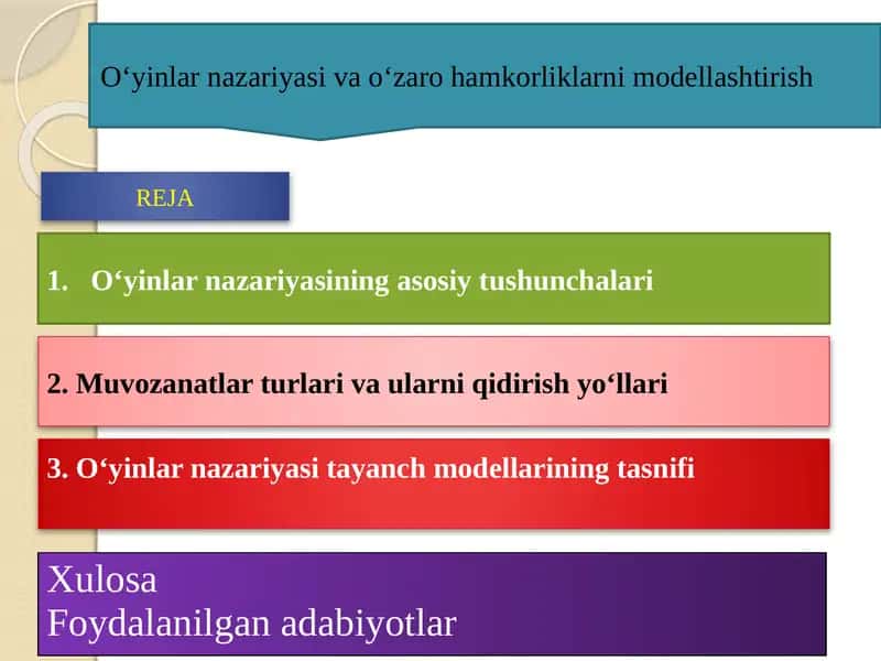 O`yinlar nazariyasi va o`zaro hamkorliklarni modellashtirish