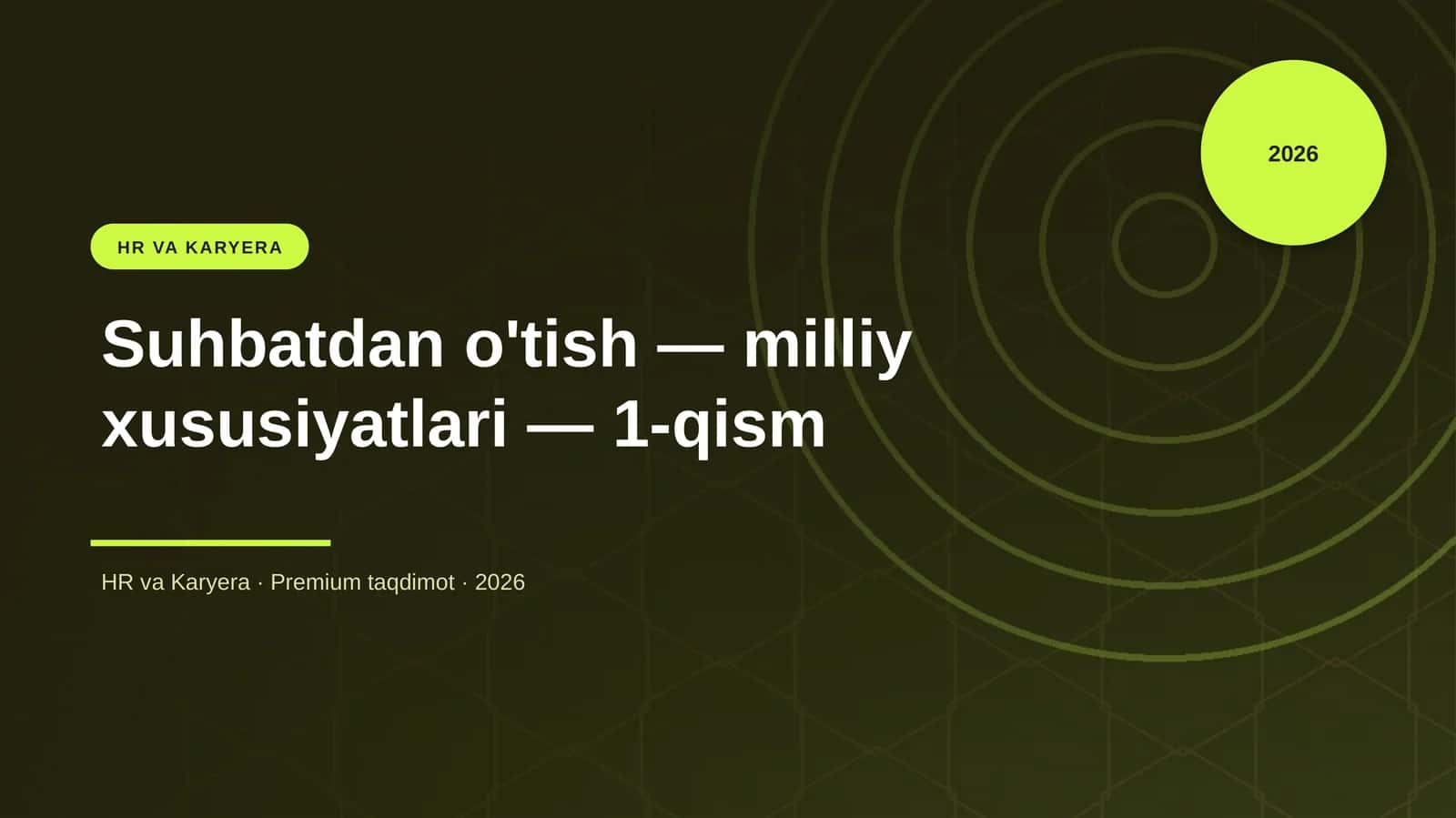 Suhbatdan o'tish — milliy xususiyatlari — 1-qism
