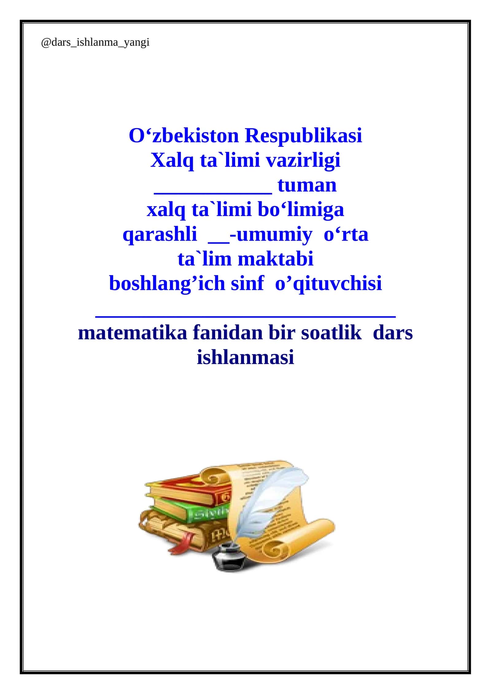 Matematika fanidan bir soatlik dars ishlanmasi