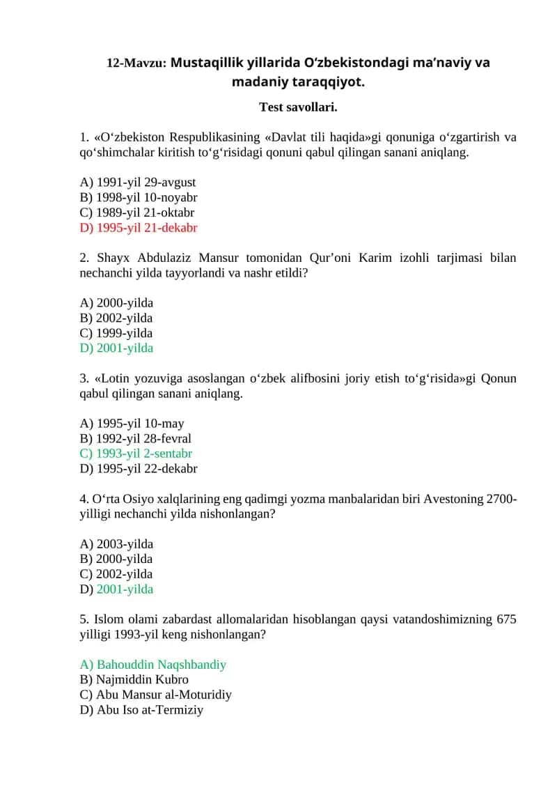 Mustaqillik yillarida O‘zbekistondagi ma’naviy va madaniy taraqqiyot. Test savollari.