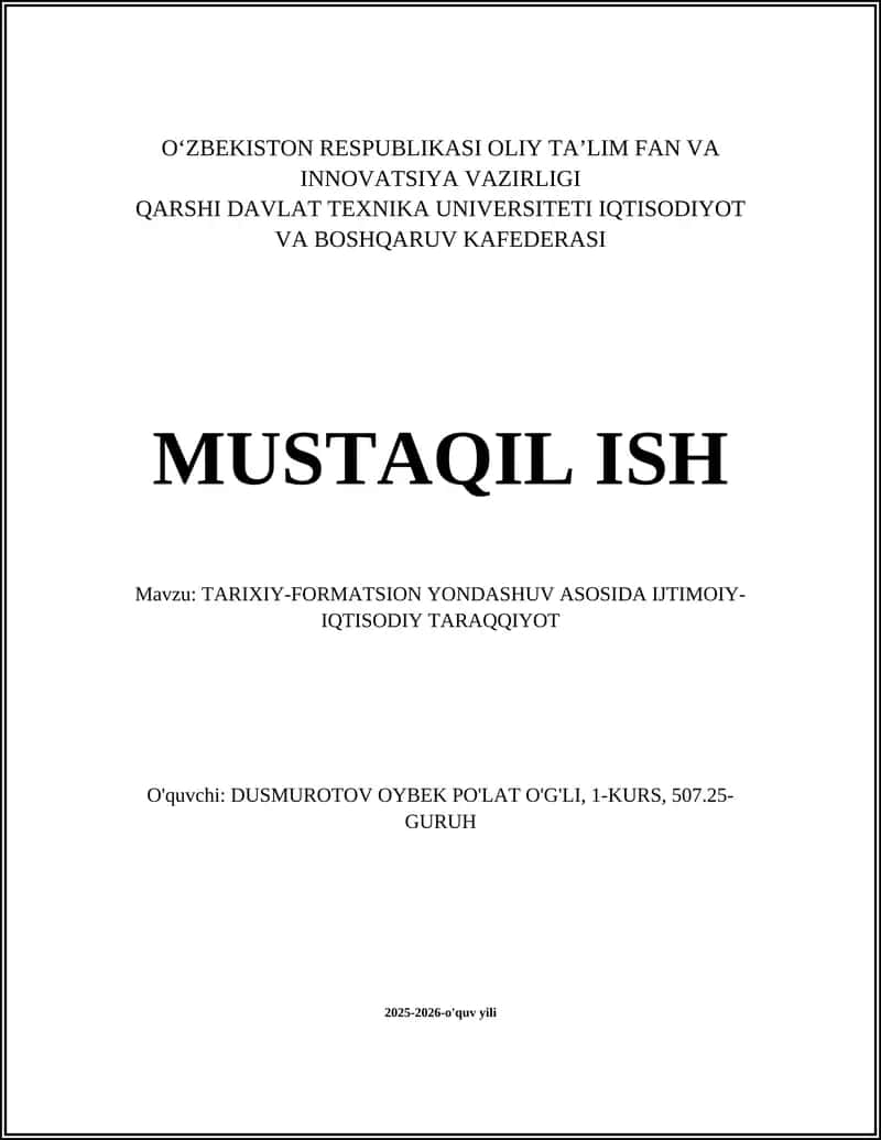 TARIXIY-FORMATSION YONDASHUV ASOSIDA IJTIMOIY-IQTISODIY TARAQQIYOT
