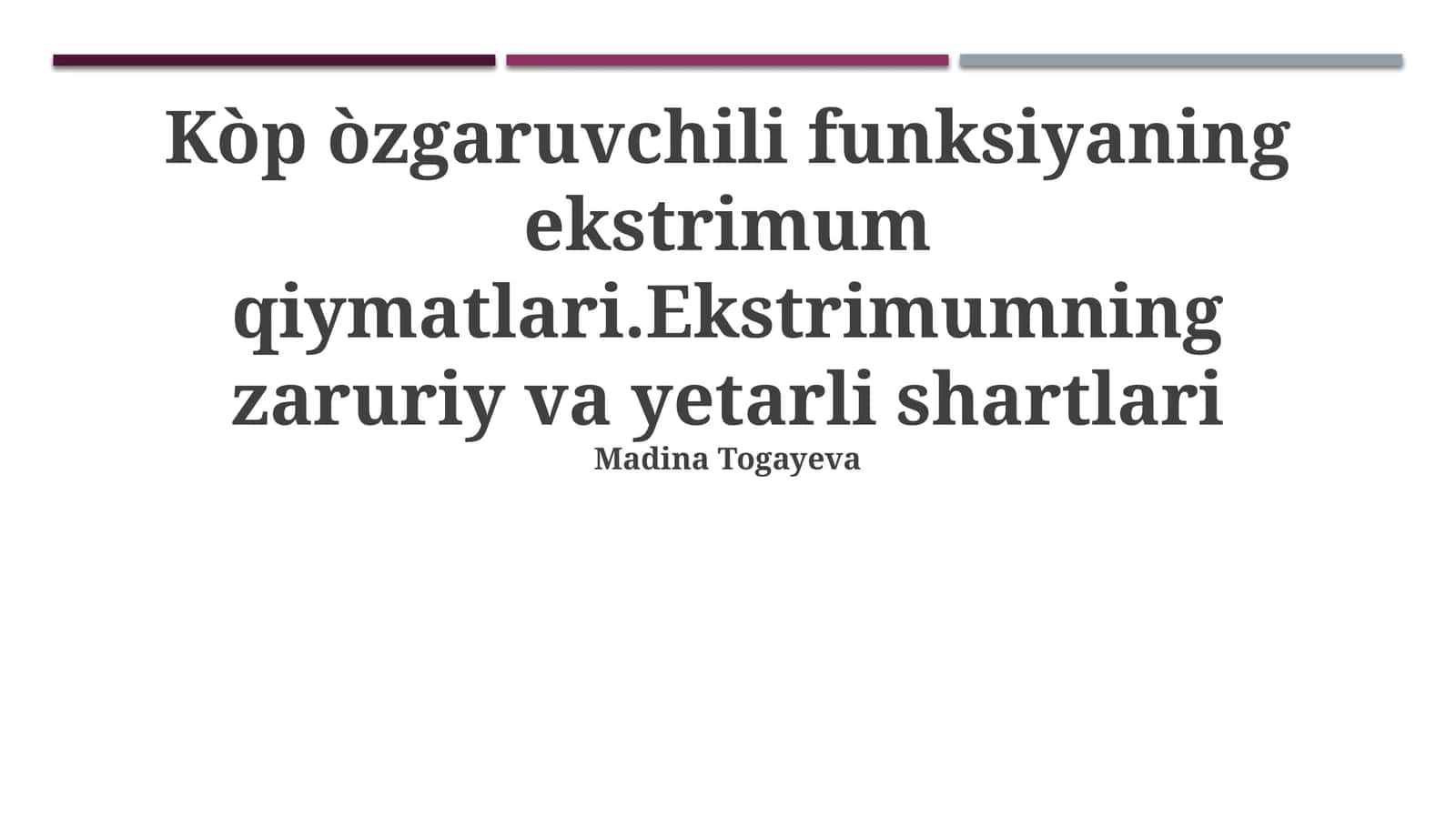 Ekstrimum qiymatlarni aniqlash