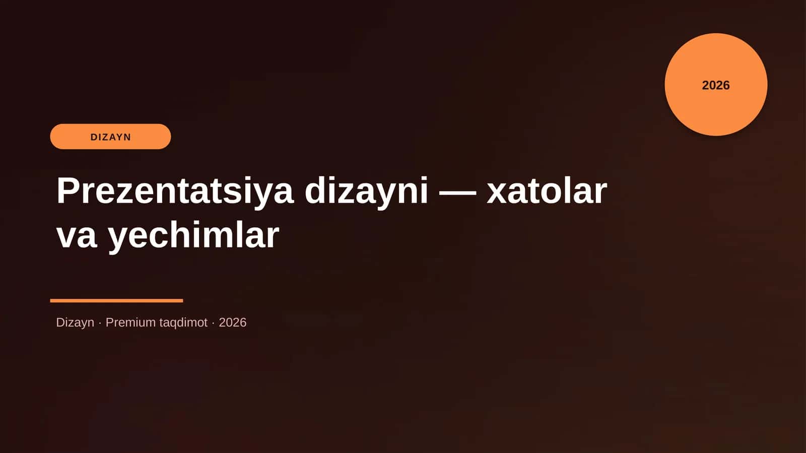 Prezentatsiya dizayni — xatolar va yechimlar