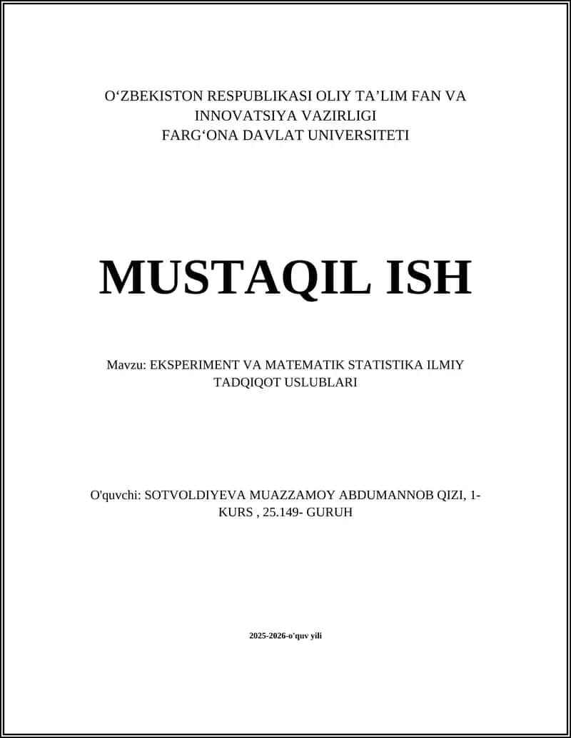 EKSPERIMENT VA MATEMATIK STATISTIKA ILMIY TADQIQOT USLUBLARI