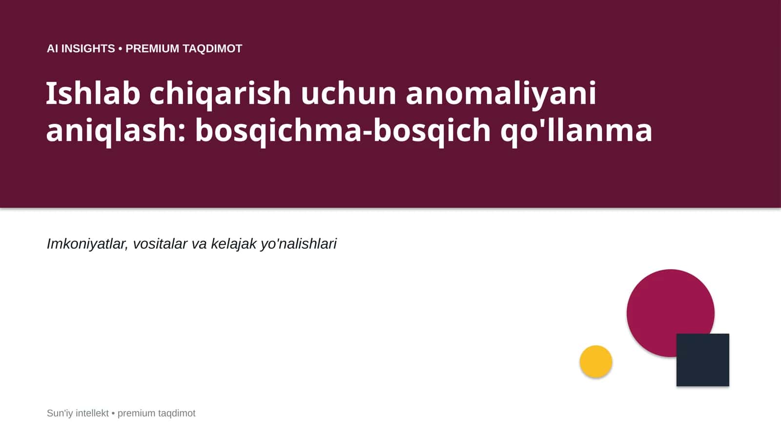 AI INSIGHTS • PREMIUM TAQDIMOT