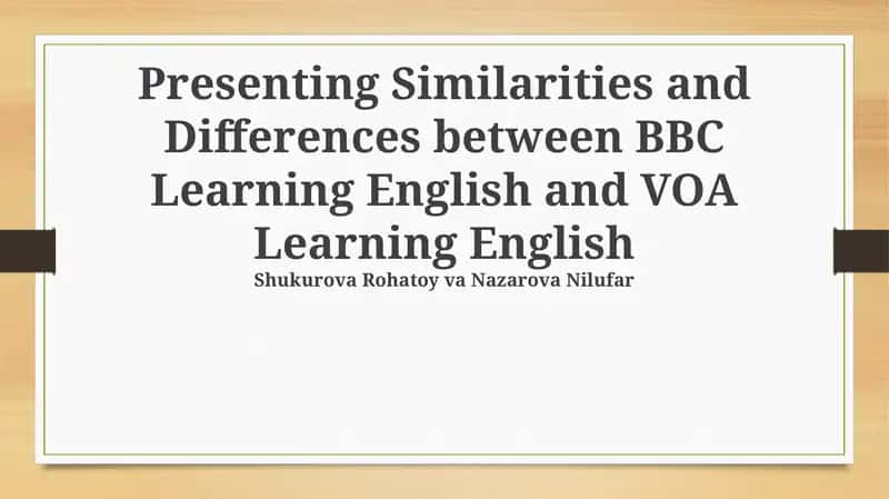 BBC Learning English vs VOA Learning English