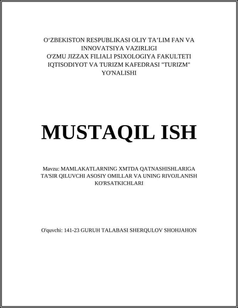 Mamlakatların XMTda qatnashishlariga ta'sir qiluvchi asosiy omillar va uning rivojlanish ko'rsatkichlari