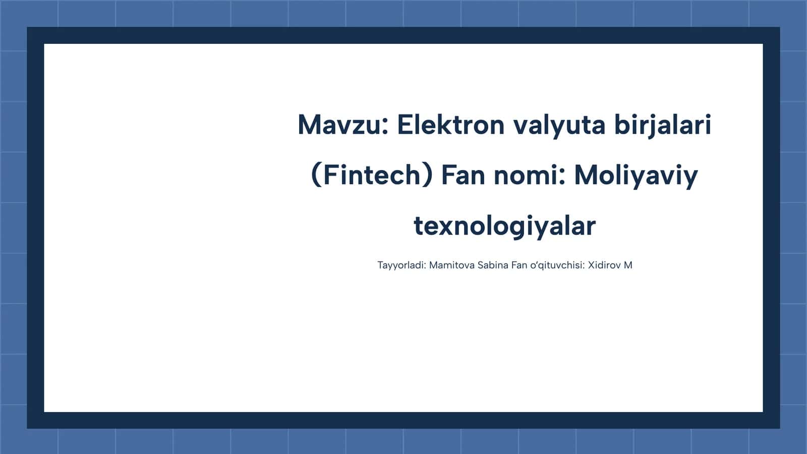 Elektron valyuta birjalari (Fintech)