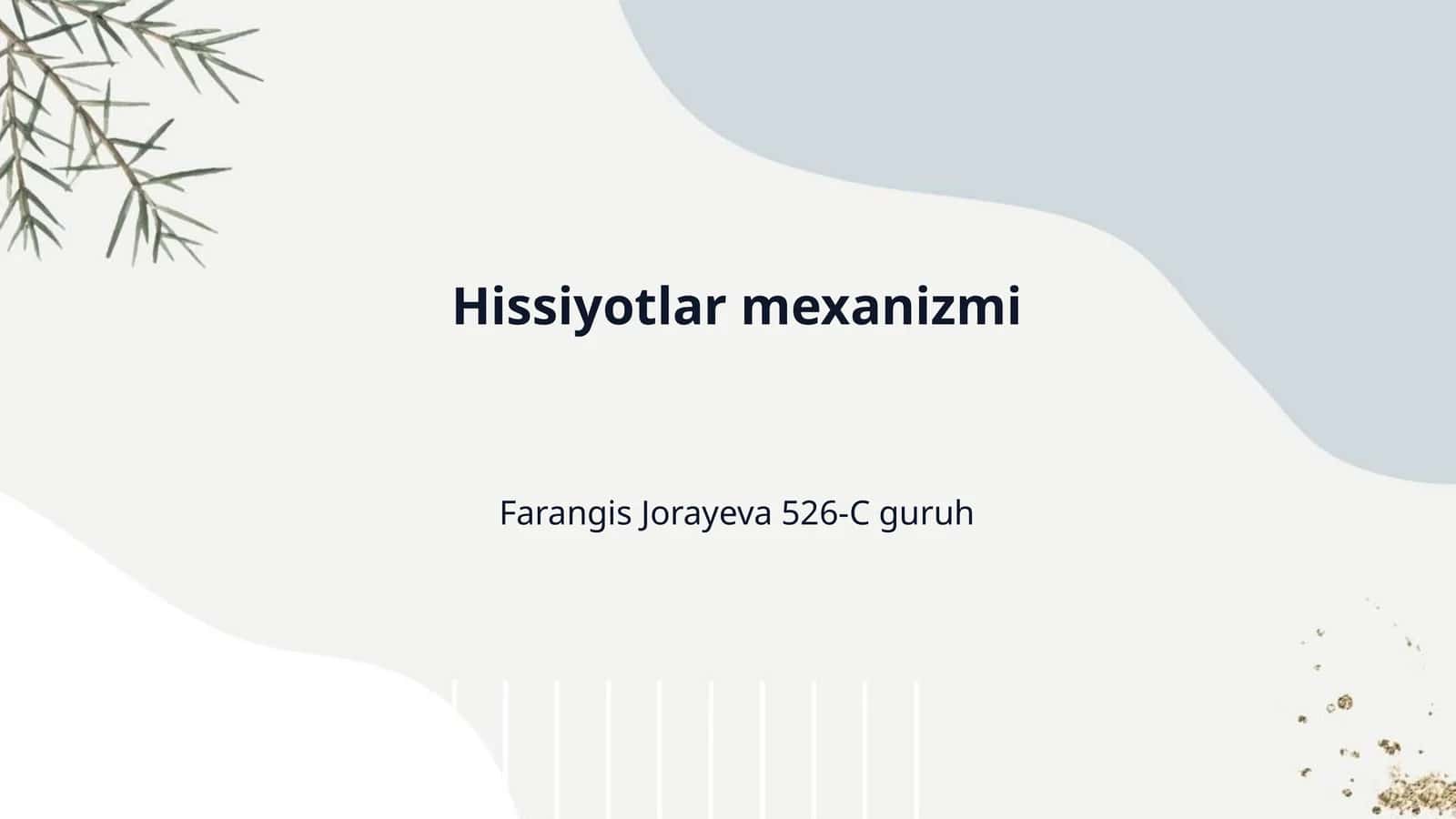 Hissiyotlar mexanizmi