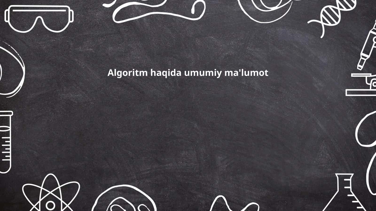 Algoritm tushunchasi