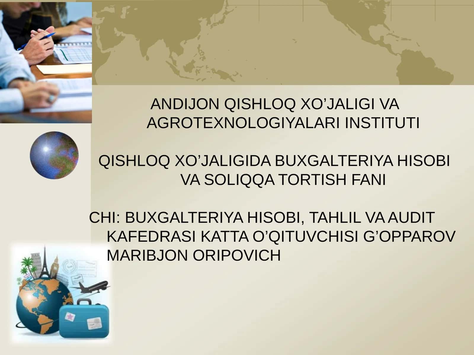QISHLOQ XO’JALIGIDA BUXGALTERIYA HISOBI VA SOLIQQA TORTISH FANI
