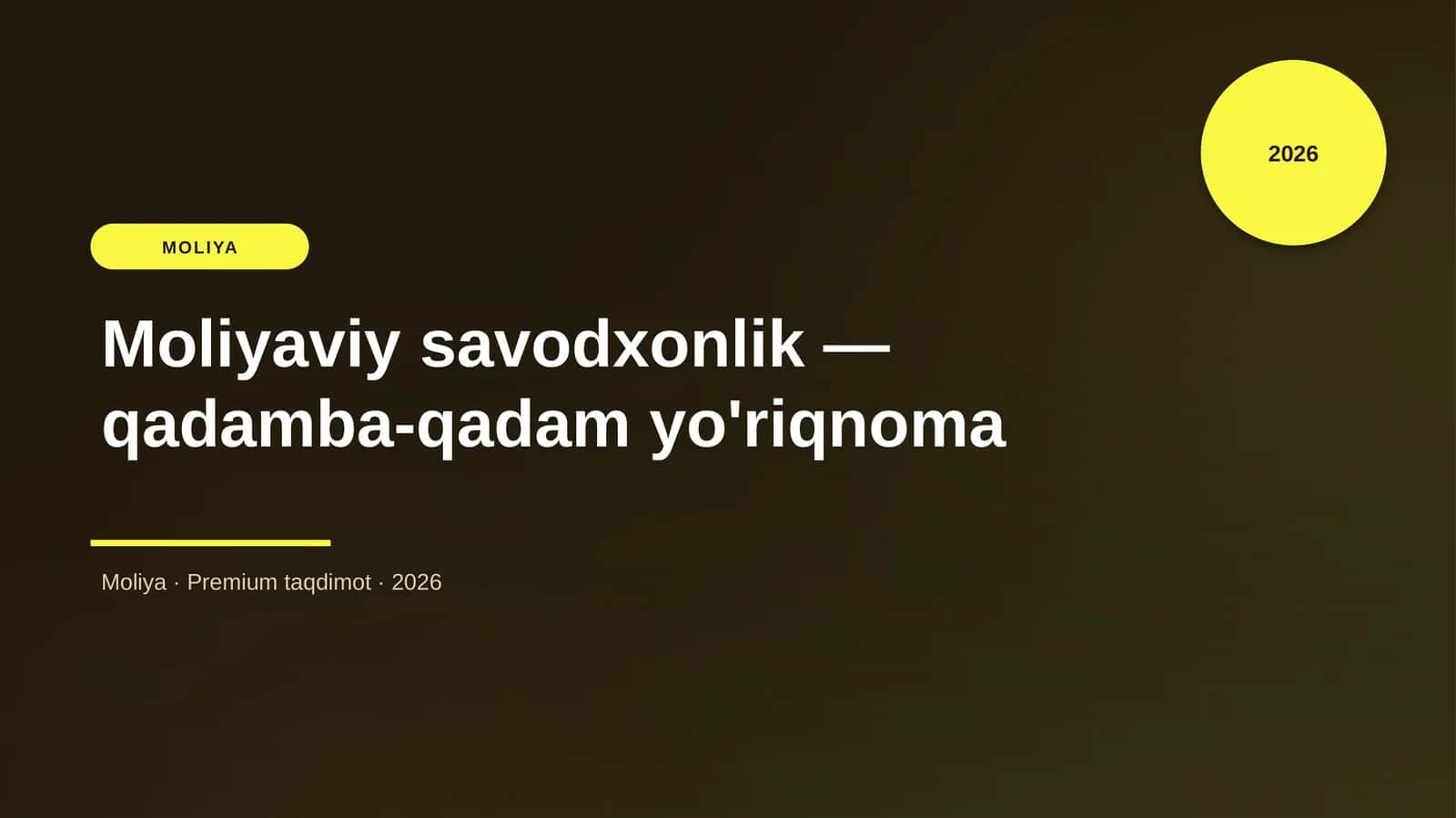 Moliyaviy savodxonlik — qadamba-qadam yo'riqnoma