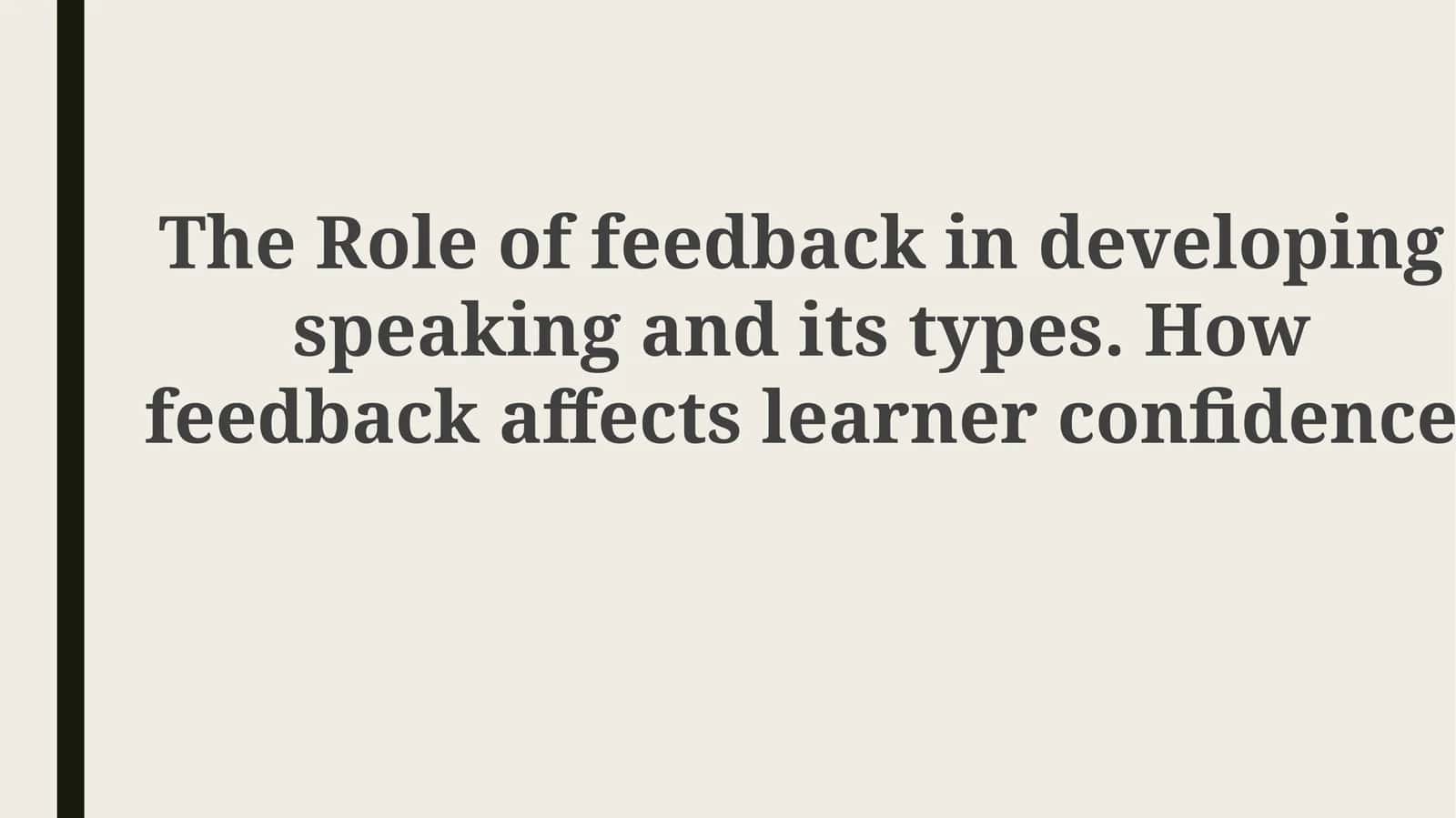 Defining Feedback and Its Importance in Speaking Development