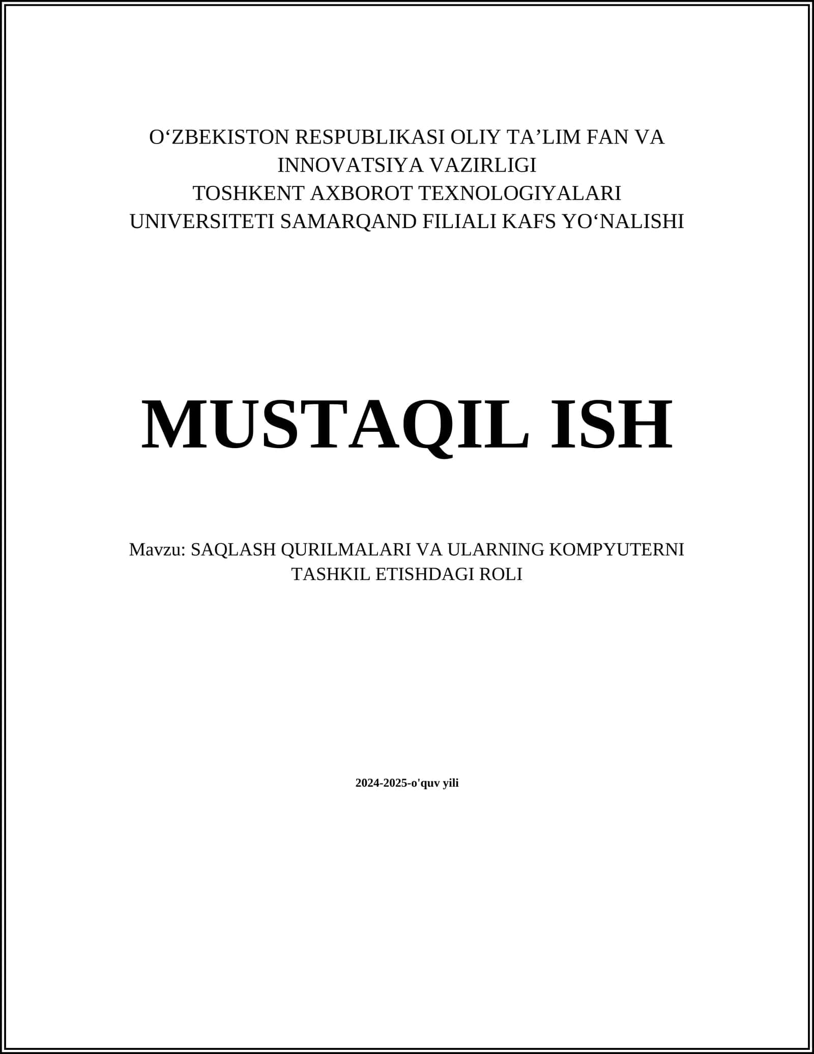 SAQLASH QURILMALARI VA ULARNING KOMPYUTERNI TASHKIL ETISHDAGI ROLI