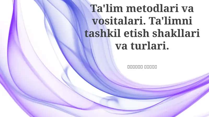 Pedagogik Yondashuvlar va Metodlari