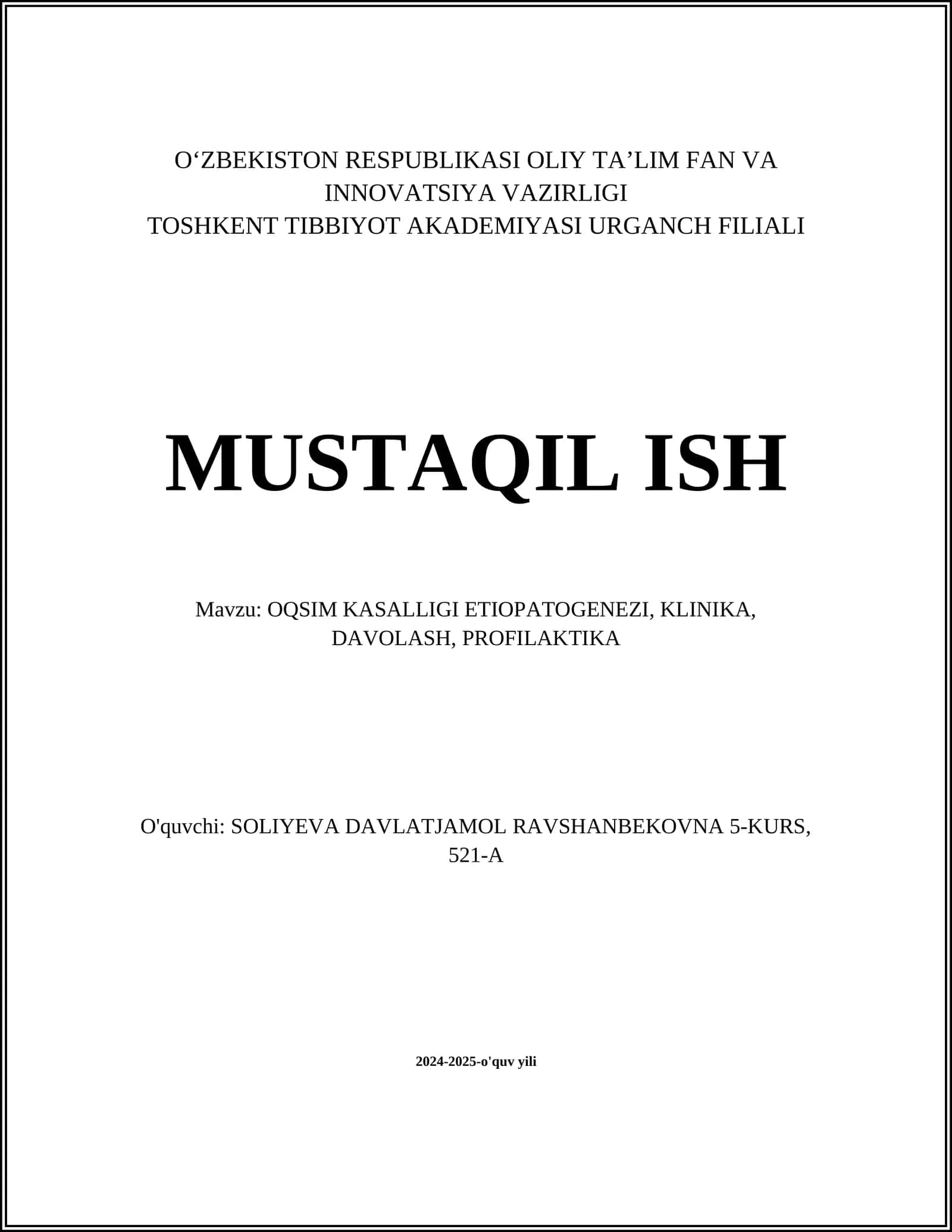 OQSILM KASALLIGI ETIOPATOGENEZI, KLINIKA, DAVOLASH, PROFILAKTIKA