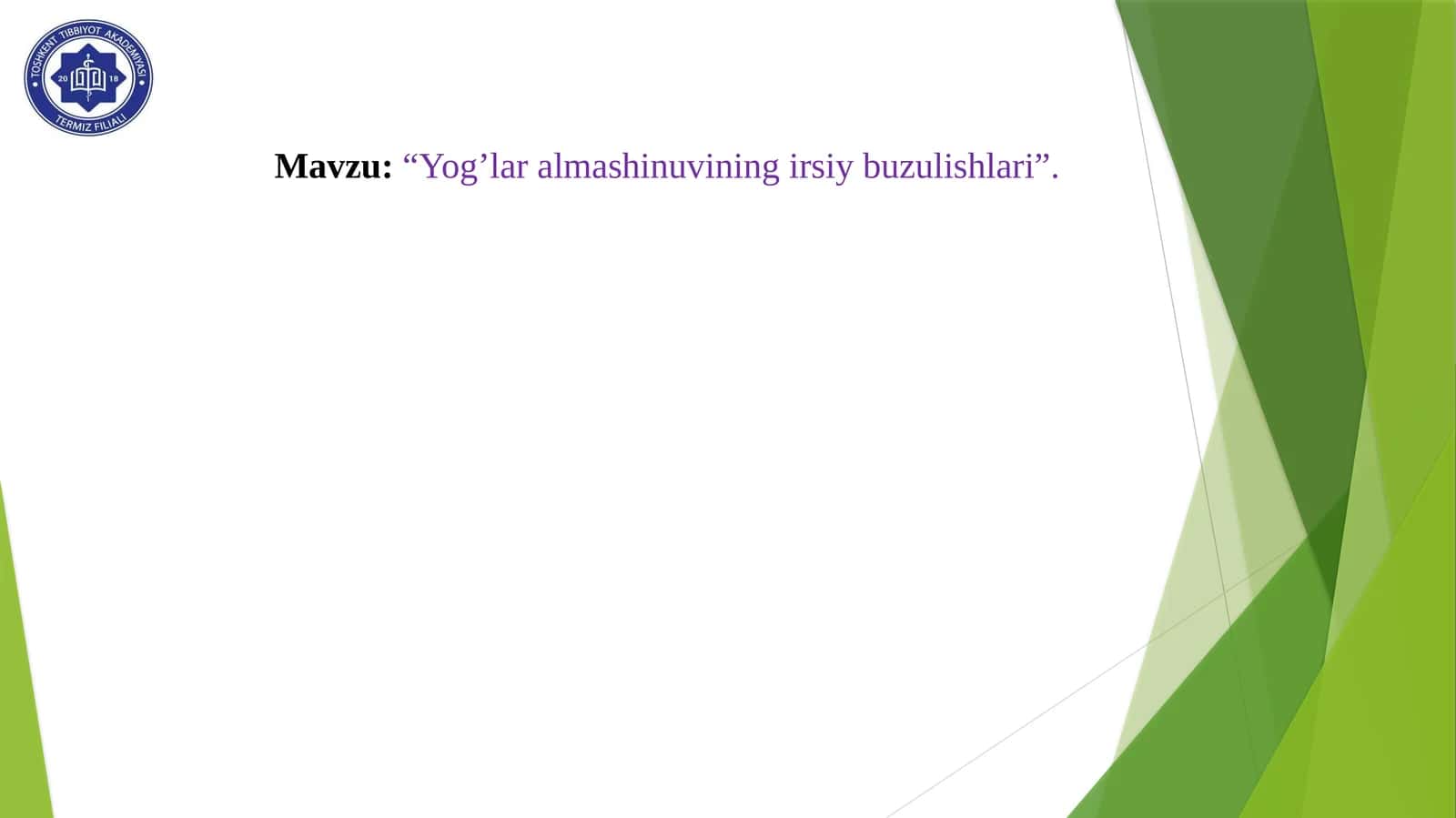 Yog’lar almashinuvining irsiy buzulishlari