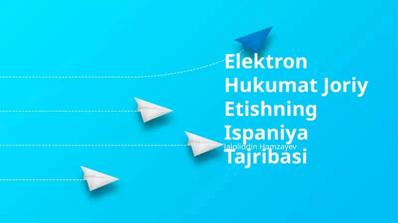 Elektron Hukumat Joriy Etishning Ispaniya Tajribasi