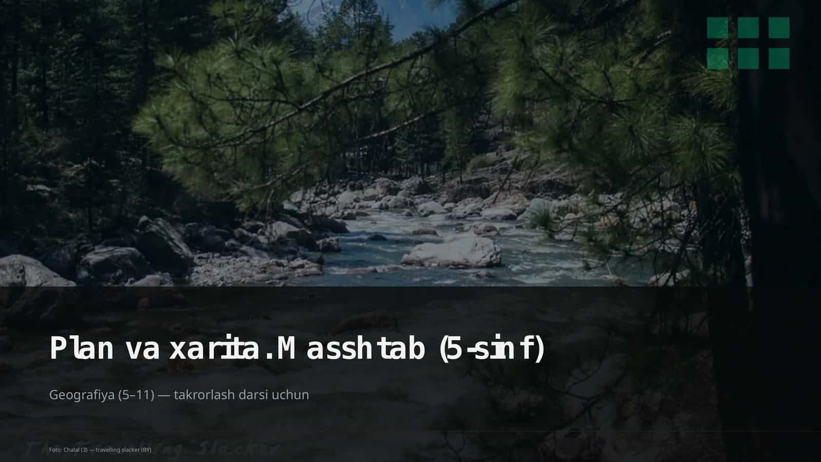 Plan va xarita. Masshtab (5-sinf)