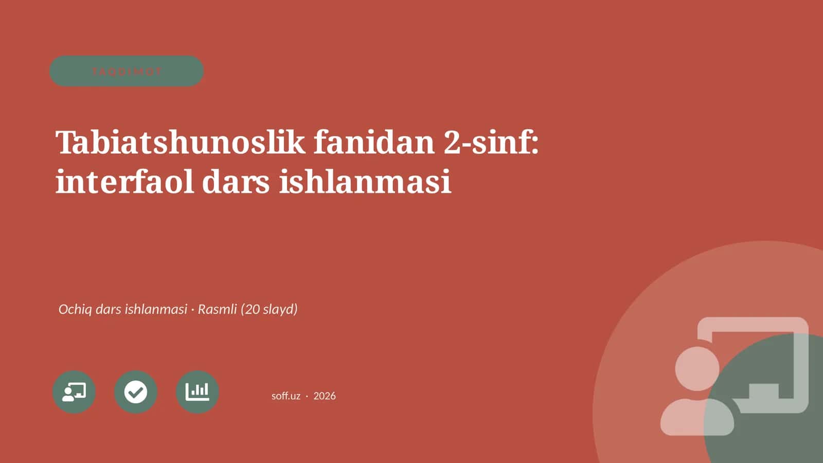 Tabiatshunoslik fanidan 2-sinf: interfaol dars ishlanmasi