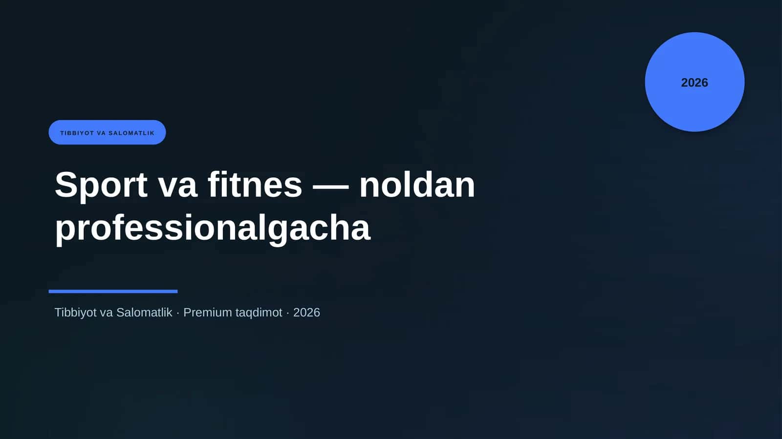 Sport va fitnes — noldan professionalgacha
