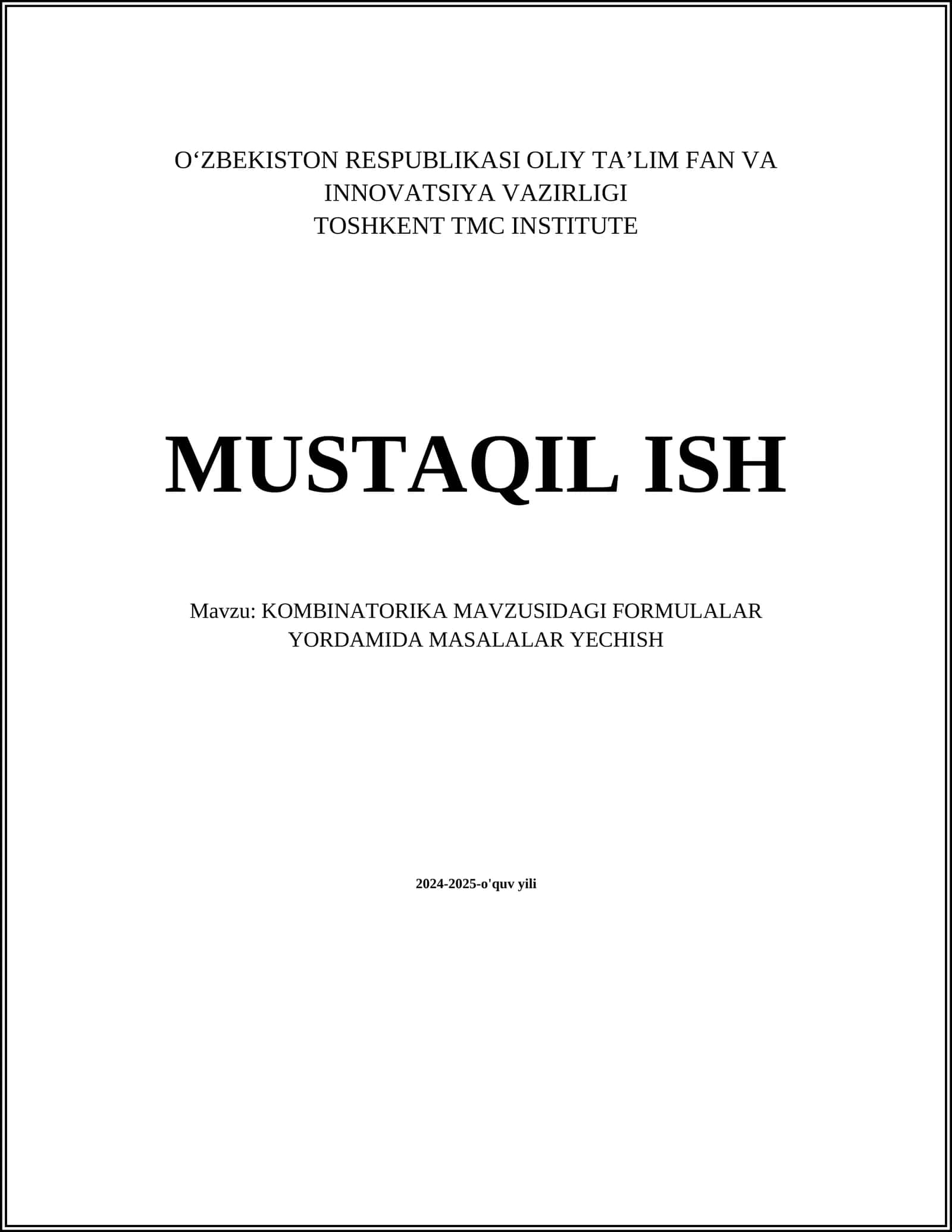 KOMBINATORIKA MAVZUSIDAGI FORMULALAR YORDAMIDA MASALALAR YECHISH