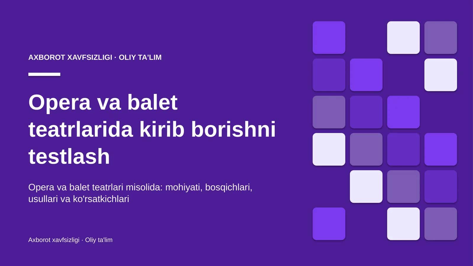 opera va balet teatrlarida kirib borishni testlash 2301