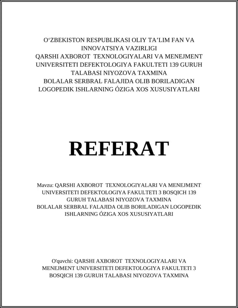 BOLALAR SERBRAL FALAJIDA OLIB BORILADIGAN LOGOPEDIK ISHLARNING ÓZIGA XOS XUSUSIYATLARI