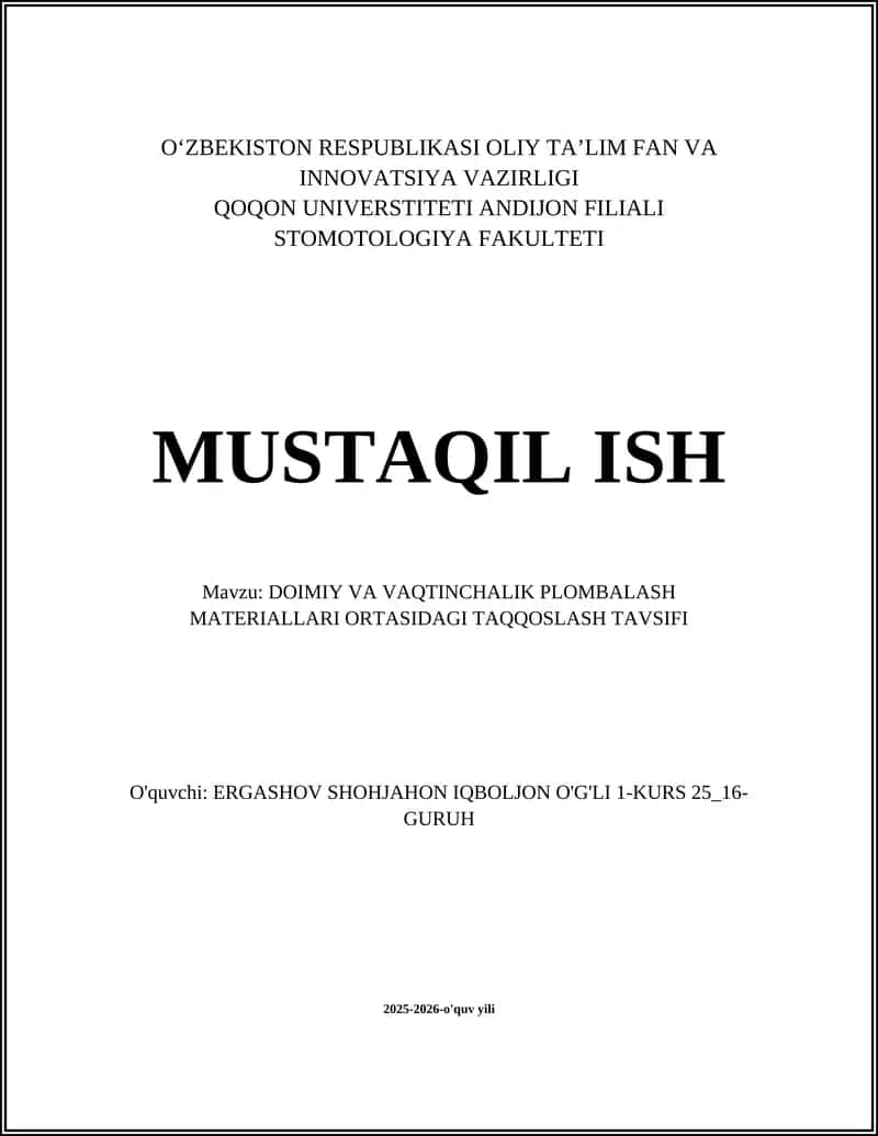 DOIMIY VA VAQTINCHALIK PLOMBALASH MATERIALLARI ORTASIDAGI TAQQOSLASH TAVSIFI