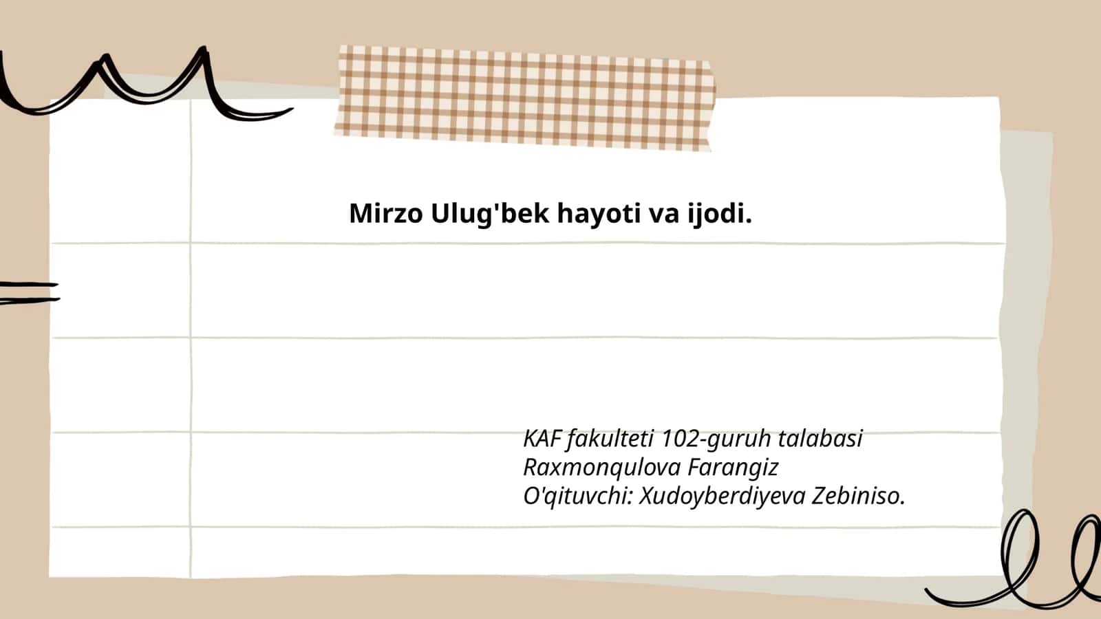 Mirzo Ulug'bek hayoti va ijodi