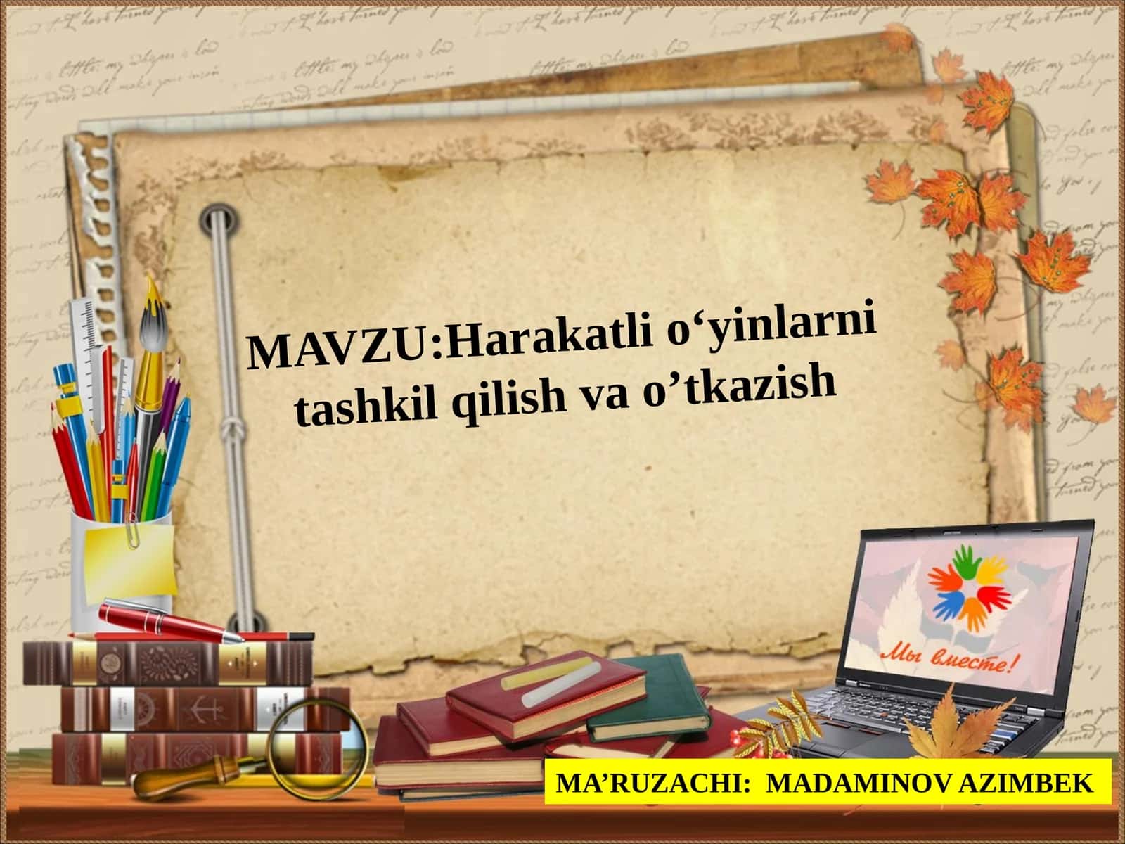 Harakatlio‘yinlarnitashkilqilishvao’tkazish