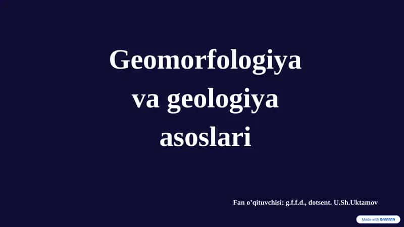 Geomorfologiya va geologiya asoslari