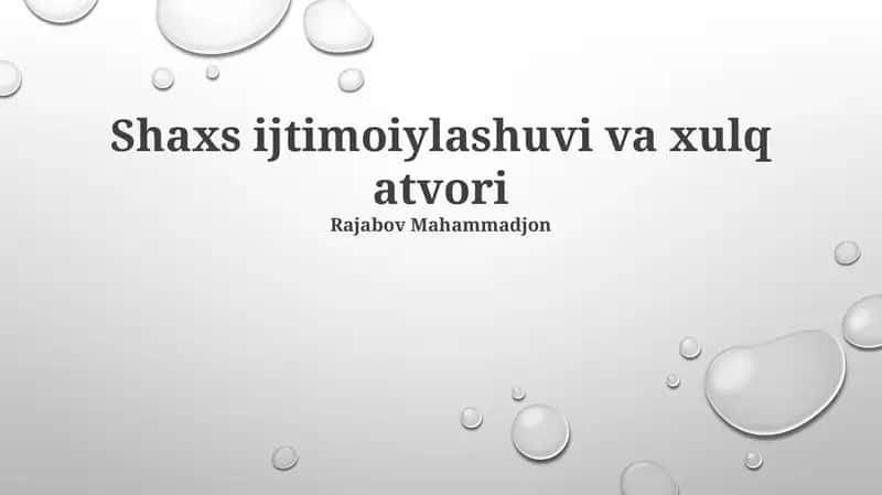 Shaxs ijtimoiylashuvi va xulq atvori
