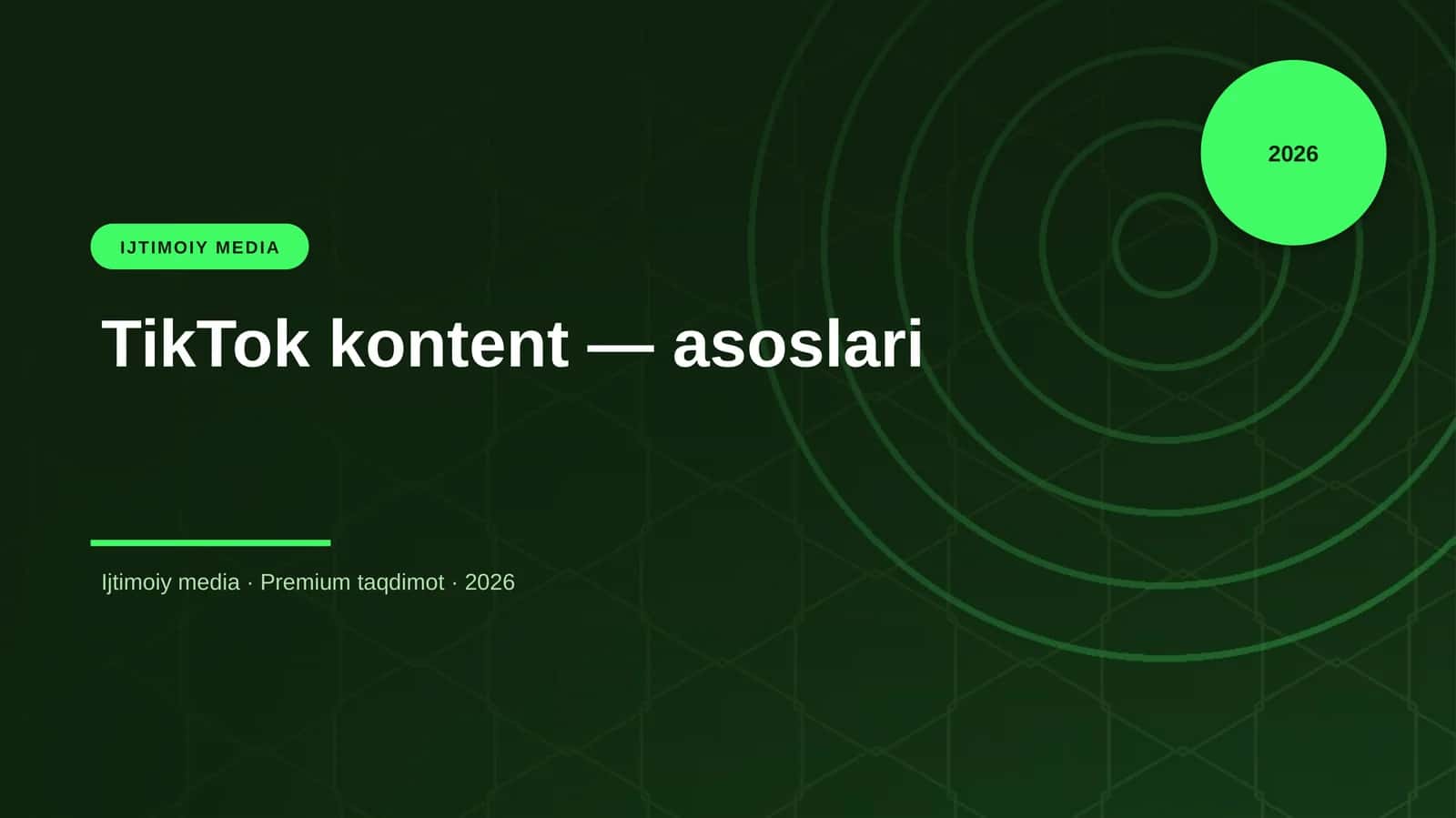 TikTok kontent — asoslari