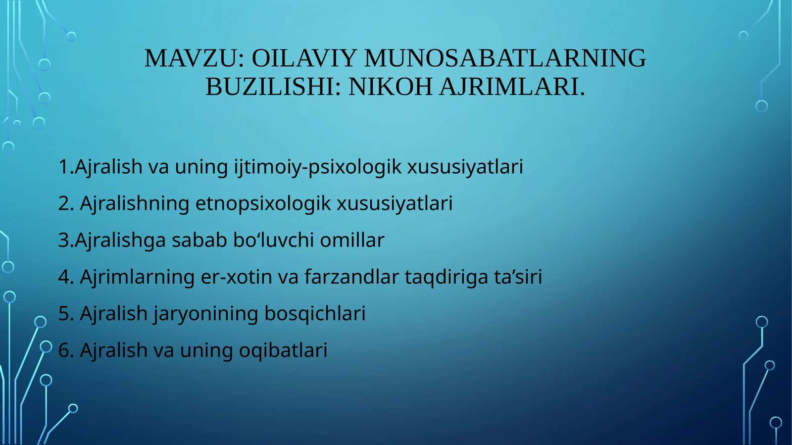 Oilaviymunosabatlarning buzilishi: nikoh ajrimlari