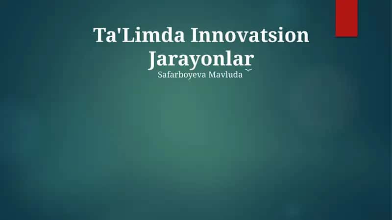 Ta'Limda Innovatsion Jarayonlar