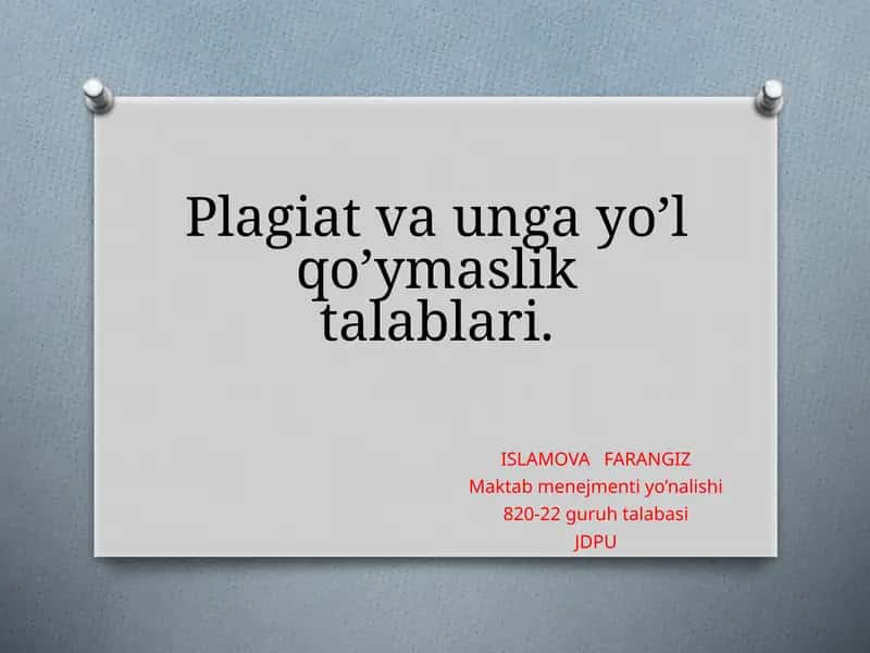 Plagiat va unga yo'l qo'yilmaslik talablari